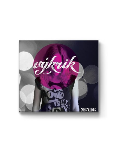 Výkrik - Christallinus