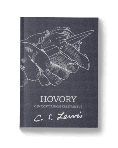 Hovory o neobyčajnom kresťanstve – C. S. Lewis
